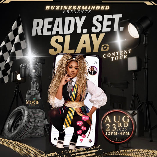 Ready. Set. Slay.